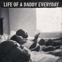 Life of a Daddy Everyday